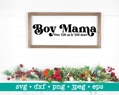 Boy mama from son up to son down svg, Boy mama svg, Mom life svg, Mom of boys svg, Mothers day svg, Son up to son down svg, Boy mom svg SVG MAKStudion 