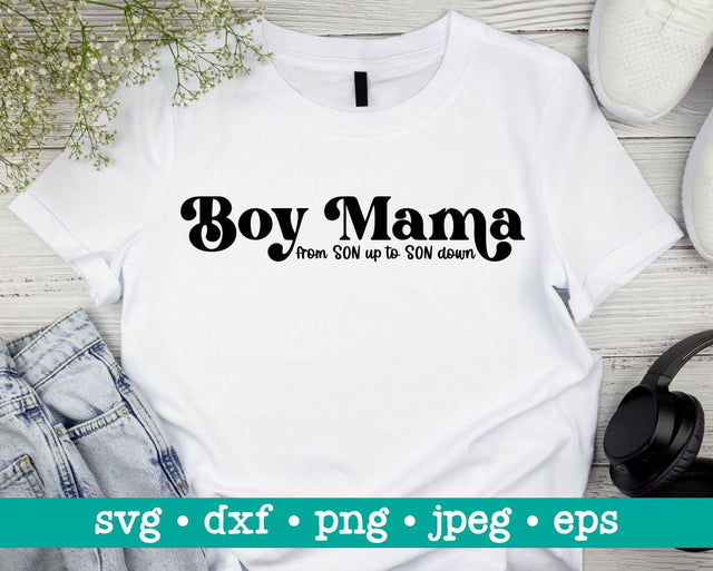 Boy mama from son up to son down svg, Boy mama svg, Mom life svg, Mom of boys svg, Mothers day svg, Son up to son down svg, Boy mom svg SVG MAKStudion 