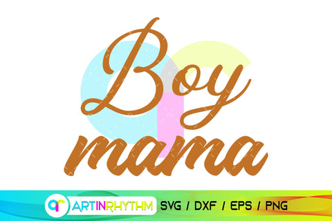 Boy mama svg SVG Artinrhythm shop 