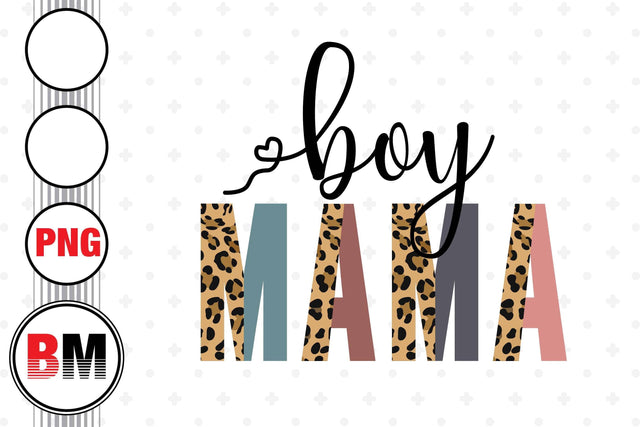 Boy Mom Half Leopard PNG Files Sublimation BMDesign 