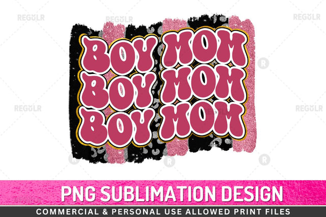 Boy mom Sublimation Design Sublimation Regulrcrative 