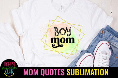 Boy Mom Sublimation I Mothers Day Sublimation Design Sublimation Happy Printables Club 