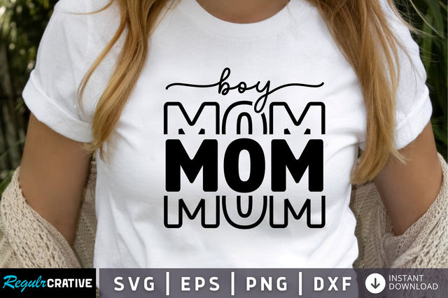 Boy mom SVG SVG Regulrcrative 