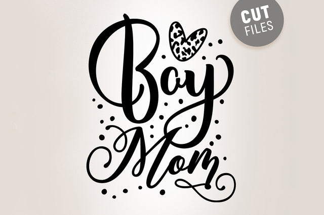 Boy Mom SVG SVG VectorSVGdesign 
