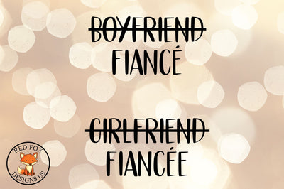 Boyfriend Fiance Girlfriend Fiancee SVG | Engaged SVG SVG RedFoxDesignsUS 