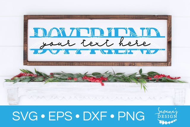 Boyfriend Split Monogram SVG SVG SavanasDesign 