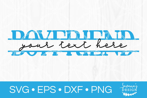 Boyfriend Split Monogram SVG SVG SavanasDesign 