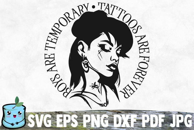 Boys Are Temporary Tattoos Are Forever SVG MintyMarshmallows 