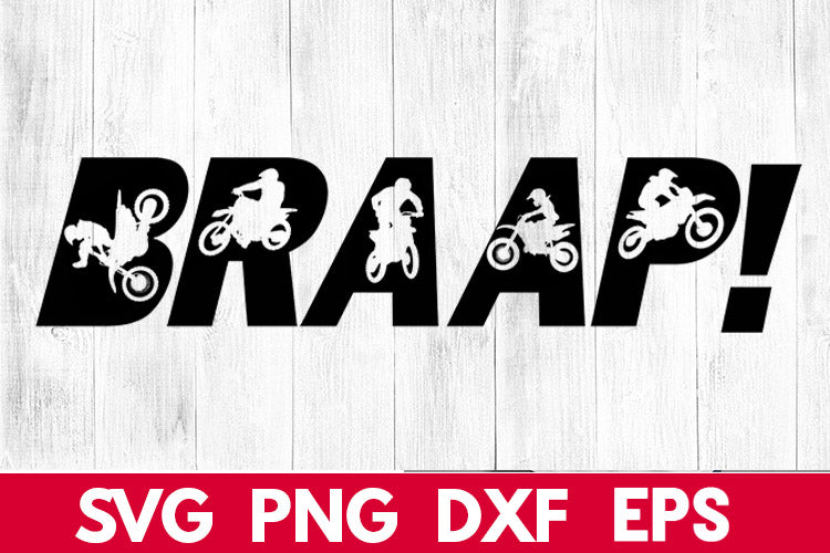 Braaap Motorcross Dirtbike SVG PNG DXF EPS - So Fontsy