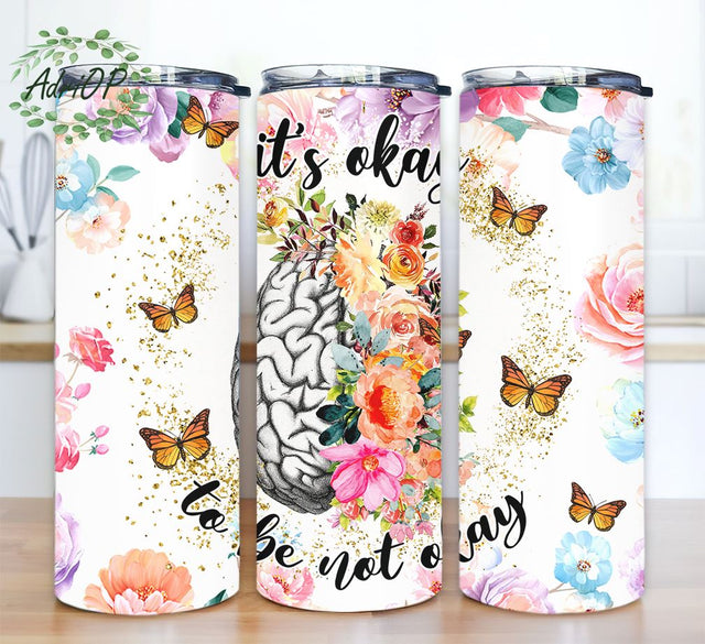 Brain 20oz Skinny Tumbler, Sublimation Design, It's Okay To Be Not Okay Tumbler, Brain Awareness Flower PNG, Tumbler Template, Digital Download Sublimation AdriOP 