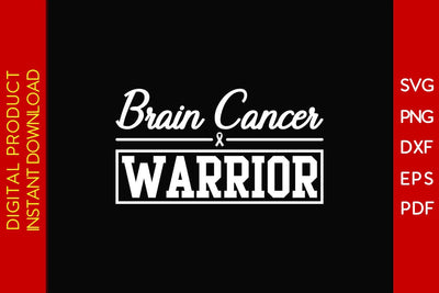 Brain Cancer Warrior SVG PNG PDF Cut File SVG Creativedesigntee 