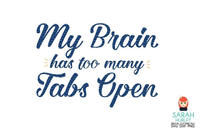 Brain Tabs Quote SVG Sarah Hurley 
