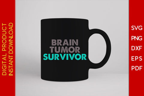 Brain Tumor Survivor SVG PNG PDF Cut File SVG Creativedesigntee 