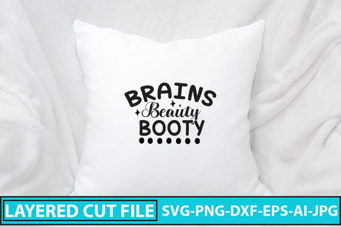 Brains Beauty Booty SVG Cut File SVG Syaman 