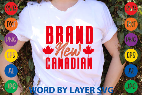 Brand New Canadian, Canada Day SVG Design SVG Rafiqul20606 