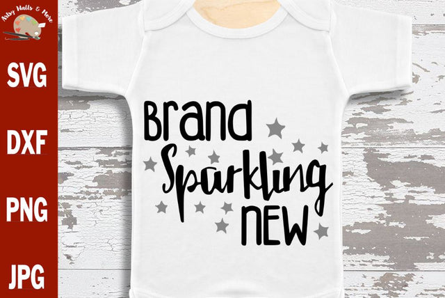 Brand Sparkling New svg, New Baby onesie svg, Baby onesie, baby shirt DIY SVG The Artsy Spot 
