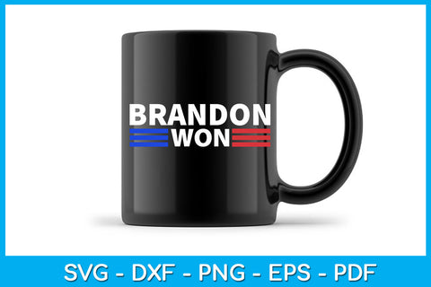 Brandon Won Funny Sayings SVG PNG PDF Cut File SVG Creativedesigntee 