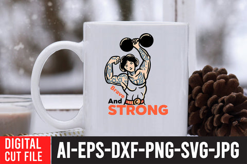 Brave And Strong SVG Cut File SVG BlackCatsMedia 
