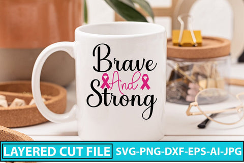 Brave And Strong SVG Cut File SVG Syaman 