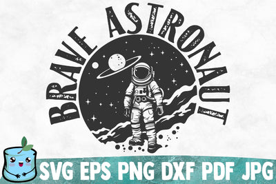 Brave Astronaut SVG MintyMarshmallows 