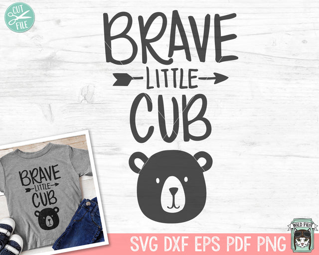 Brave Little Bear Cub SVG Cut File SVG Wild Pilot 