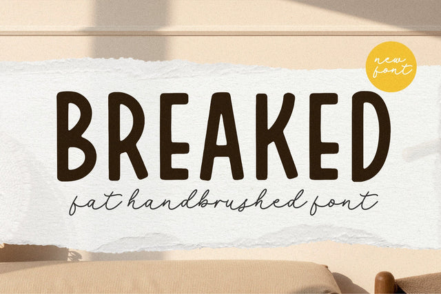 Breaked Fat Handbrushed Font Font Letterative 