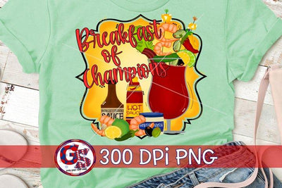 Breakfast of Champions Bloody Mary PNG for Sublimation Sublimation Greedy Stitches 