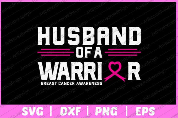 Breast Cancer Awareness Husband of Warrior Pink Svg Design SVG artprintfile 