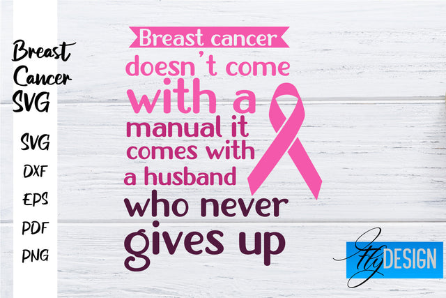 Breast Cancer Awareness SVG | Breast Cancer Quotes SVG | Breast Cancer SVG Fly Design 