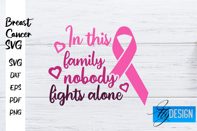 Breast Cancer Awareness SVG | Breast Cancer Quotes SVG | Breast Cancer SVG Fly Design 