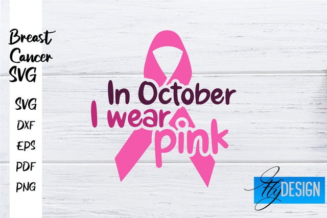 Breast Cancer Awareness SVG | Breast Cancer Quotes SVG | Breast Cancer SVG Fly Design 