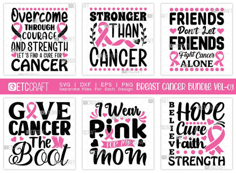Breast Cancer Bundle Vol-03 | Overcome Through Courage And Strength Svg | Stronger Than Cancer Svg | Give Cancer The Boot Svg | I Wear Pink For My Mom Svg | Breast Cancer T-shirt Design SVG ETC Craft 