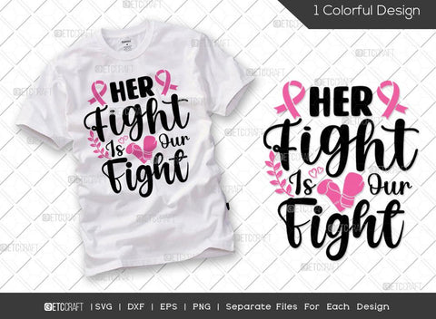 Breast Cancer Bundle Vol-04 | Wife Mom Fighter Svg | Crush Cancer Svg | Her Fight Is Our Fight Svg | Brave And Strong Svg | Breast Cancer Awareness | Breast Cancer T-shirt Design SVG ETC Craft 