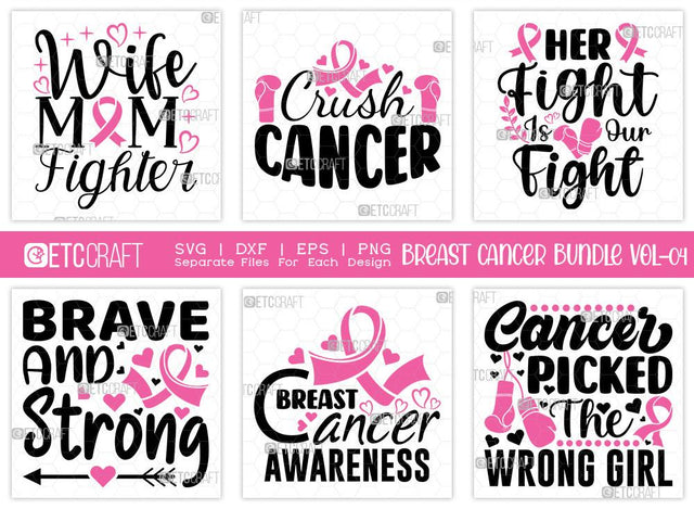 Breast Cancer Bundle Vol-04 | Wife Mom Fighter Svg | Crush Cancer Svg | Her Fight Is Our Fight Svg | Brave And Strong Svg | Breast Cancer Awareness | Breast Cancer T-shirt Design SVG ETC Craft 