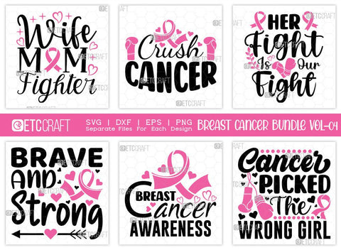 Breast Cancer Bundle Vol-04 | Wife Mom Fighter Svg | Crush Cancer Svg | Her Fight Is Our Fight Svg | Brave And Strong Svg | Breast Cancer Awareness | Breast Cancer T-shirt Design SVG ETC Craft 
