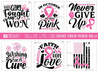 Breast Cancer Bundle Vol-05 | This Girl Fought And Won Svg | In October We Wear Pink Svg | Never Give Up Svg | Wishing For A Cure Svg | Faith Hope Love Svg | Breast Cancer T-shirt Design SVG ETC Craft 