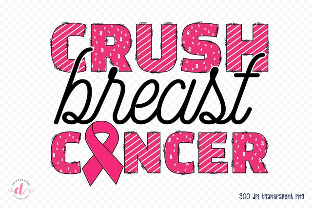 Breast Cancer Sublimation - Crush Breast Cancer Sublimation CraftLabSVG 