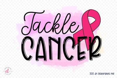 Breast Cancer Sublimation - Tackle Cancer Sublimation CraftLabSVG 