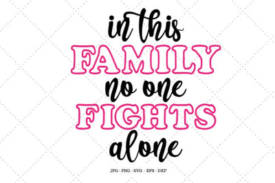 Breast Cancer Svg, Breast Cancer Shirt, Shirt Transfer, Support Svg, Pink Svg, Cancer Awareness, Never Give Up SVG SVG Digital Designer 