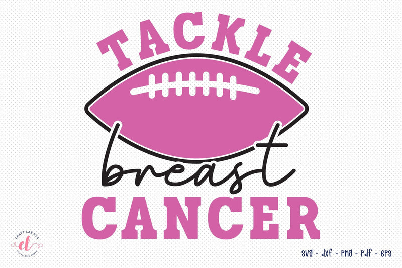 Breast Cancer SVG, Tackle Breast Cancer SVG CraftLabSVG 