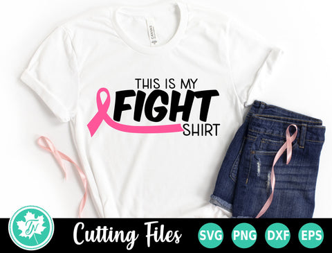 Breast Cancer SVG | This is my Fight Shirt SVG TrueNorthImagesCA 