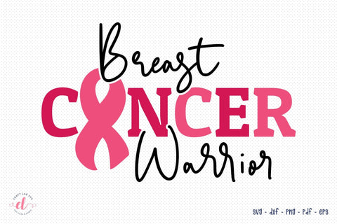 Breast Cancer Warrior, Breast Cancer SVG SVG CraftLabSVG 