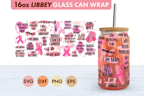 Breast Cancer Warrior SVG PNG 16 oz Libbey Glass Can Wrap SVG Freeling Design House 
