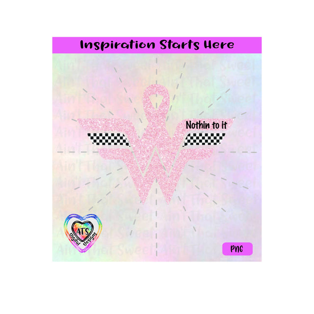 Breast Cancer | Wonder Ribbon | Racing | White and Black Flag | Nothin To It - Transparent PNG SVG DXF - Silhouette, Cricut, ScanNCut SVG Aint That Sweet 