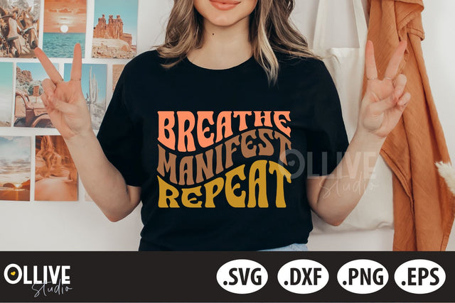 Breathe Manifest Repeat Retro SVG SVG Ollive Studio 
