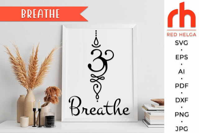 Breathe SVG - Om symbol Cut File SVG RedHelgaArt 