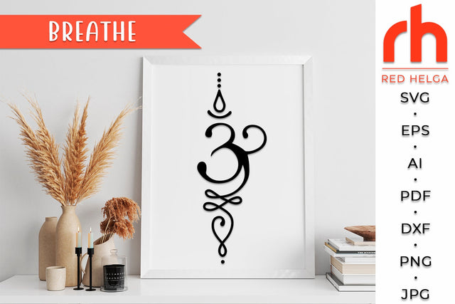 Breathe SVG - Om symbol Cut File SVG RedHelgaArt 