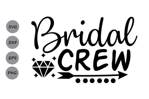Bridal Crew| Wedding SVG Cutting Files SVG CosmosFineArt 