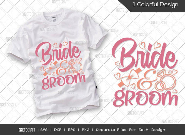 Bride And Groom SVG Cut File | Marriage Svg | Bride Svg | Groom Svg | Engagement Svg | Wedding Svg | Dxf | Eps | Png | T-shirt Design SVG ETC Craft 