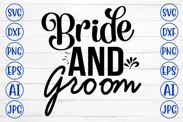 Bride and Groom SVG Cut File SVG Syaman 